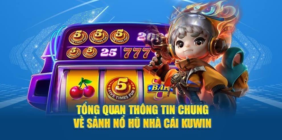 Bí Quyết Thành Công - Mẹo Nổ Hũ Kuwin Dễ Thắng 2 Khám Phá Nổ Hũ Kuwin - Thế Giới Quay Hũ Có Đa Dạng 2025